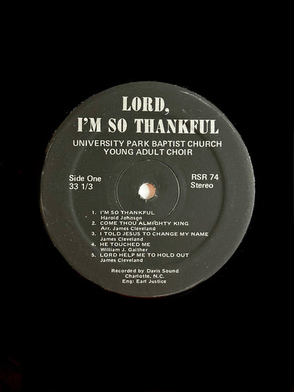 University Park Baptist Church Young Adult Choir - Lord I’m So Thankful VG+RSR74