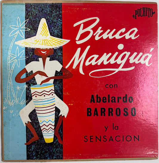 Bruca Manigua Com Abelard Barroso Y La Sensacion 1961 (MLP-592) Rare