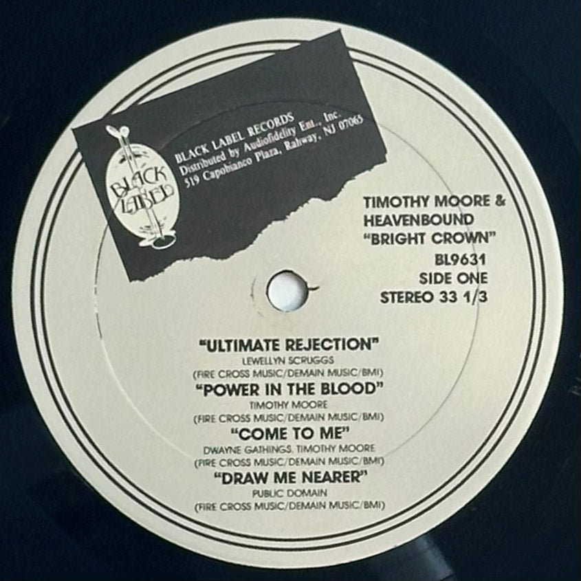 Timothy Moore & Heaven Bound – Bright Crown VG+