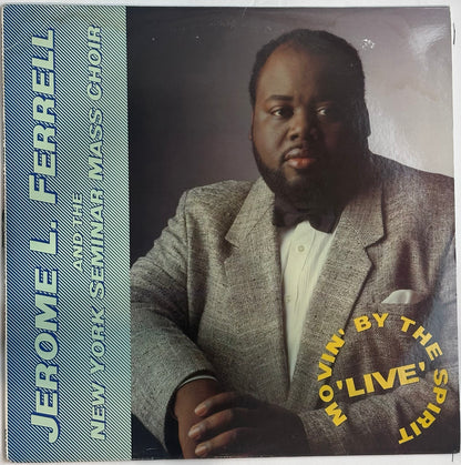 Jerome L. Ferrell, New York Seminar Mass Choir – Movin' By The Spirit 'Live' VG+