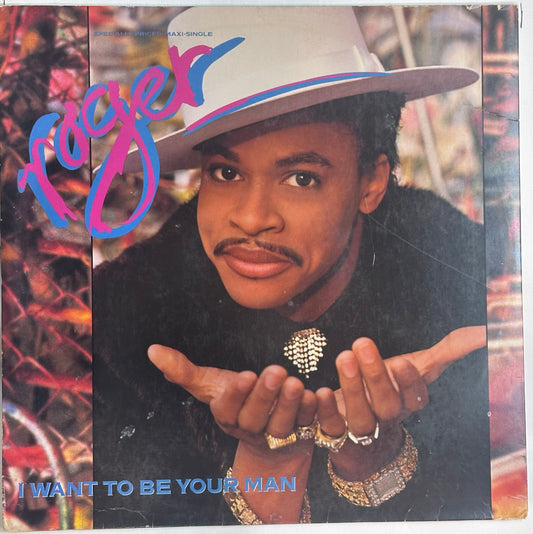 Roger Troutman – I Want To Be Your Man VG+