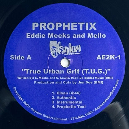 Eddie Meeks, Mello and Jon Doe known as Prophetix 12" single True Urban Grit vinyl.  Available now at djpocket.com